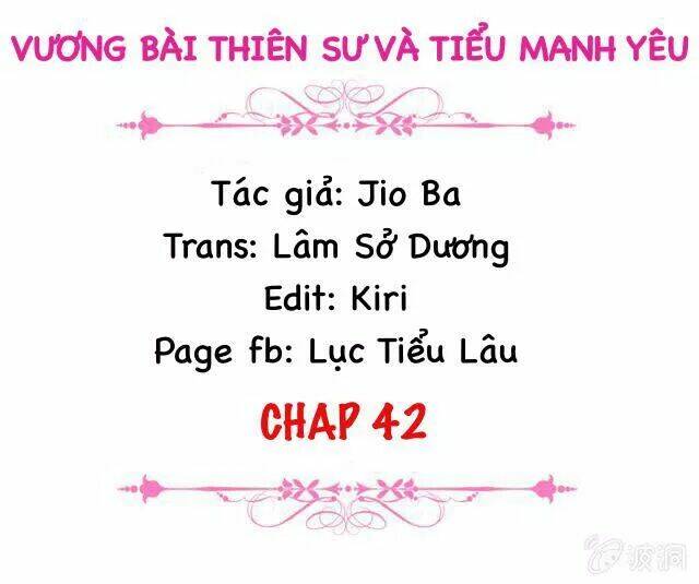 vương bài thiên sư và tiểu manh yêu chapter 42 2