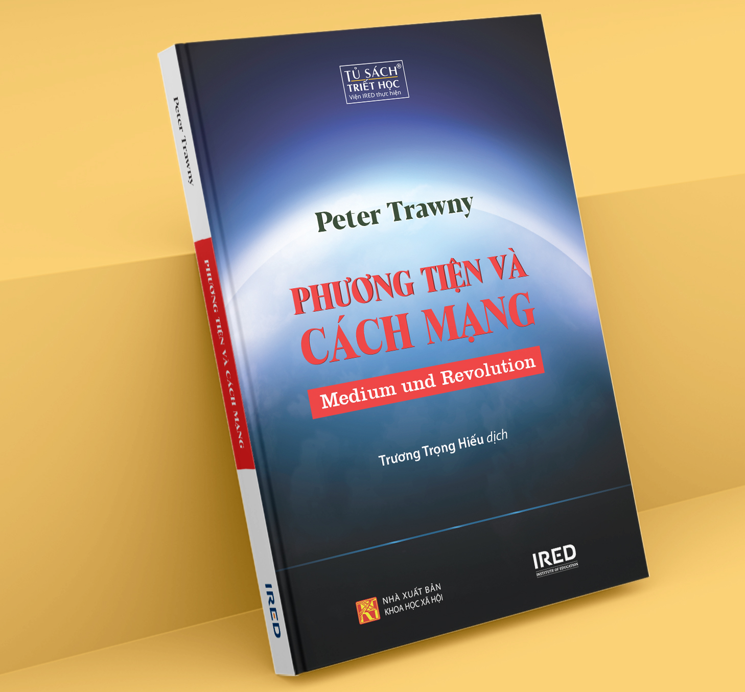 Sách IRED Books - Phương tiện và cách mạng (Medium Und Revolution) - Peter Trawny