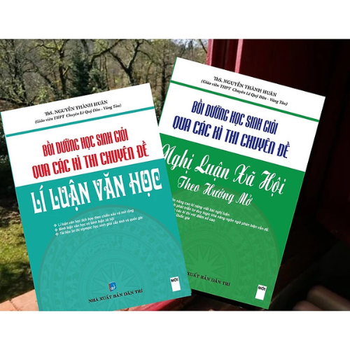 Combo Bồi Dưỡng Học Sinh Giỏi Qua Các Kì Thi Chuyên Đề Lý Luận Văn Học và Nghị Luận Xã Hội Theo Hướng Mở