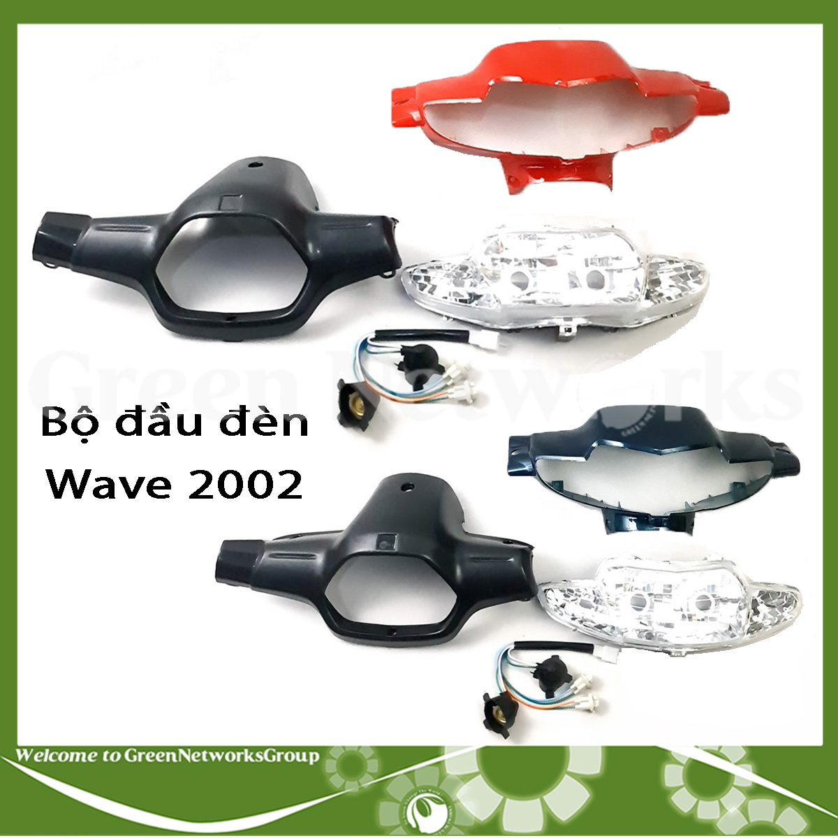 Bộ đầu đèn xe Wave 2002 Green Networks Group