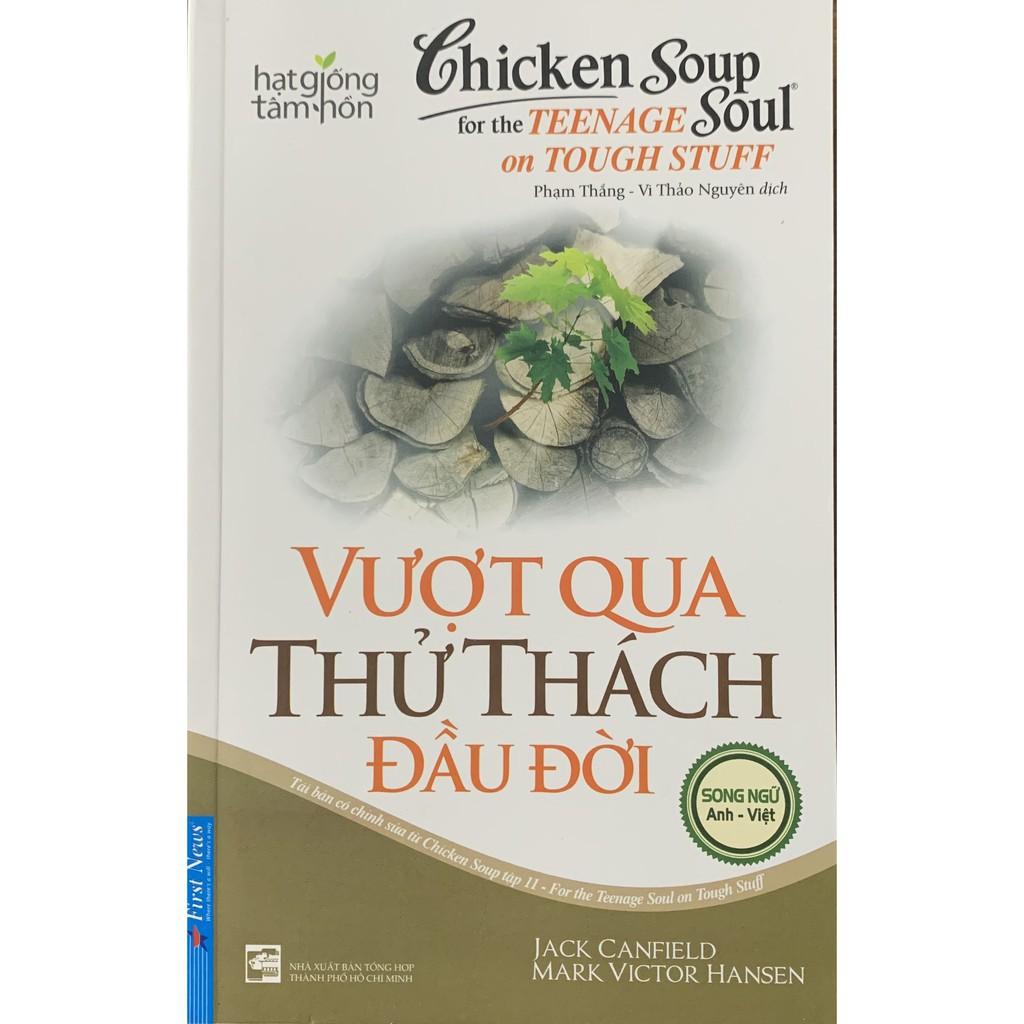 Sách Chicken Soup For The Soul: Vượt Qua Thử Thách Đầu Đời