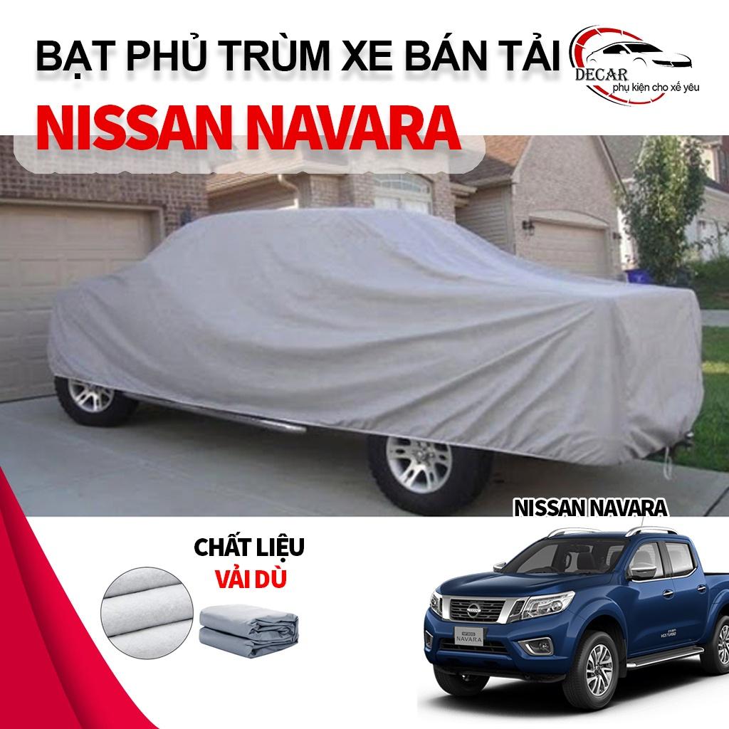 Bạt trùm bảo vệ xe bán tải Nissan Navara , bạt vải dù Oxford cao cấp bền đẹp đậy che kín xe oto bán tải Navara