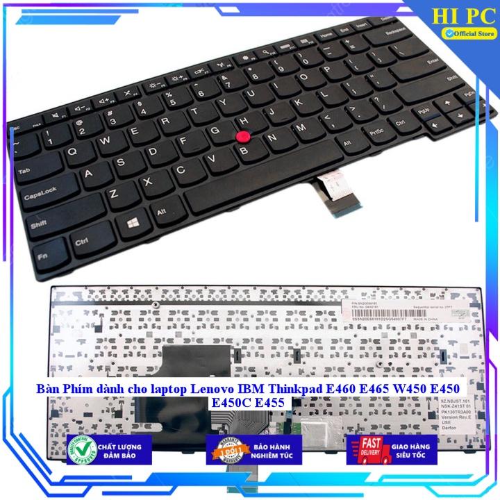 Bàn Phím dành cho laptop Lenovo IBM Thinkpad E460 E465 W450 E450 E450C E455 - Hàng Nhập Khẩu