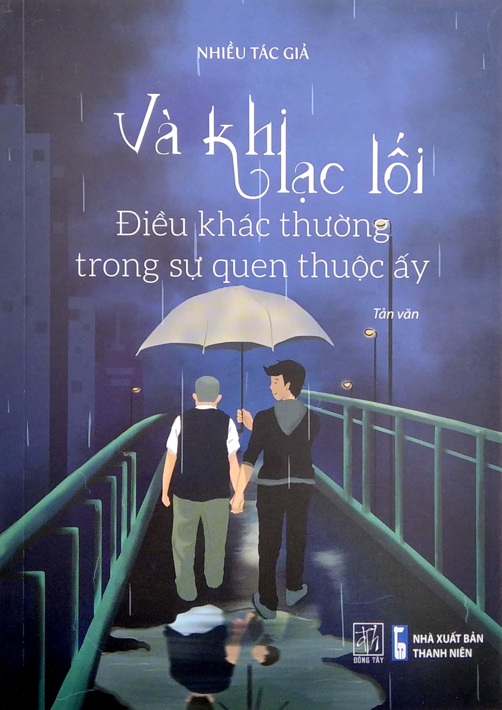 Và Khi Lạc Lối - Điều Khác Thường Trong Sự Quen Thuộc Ấy