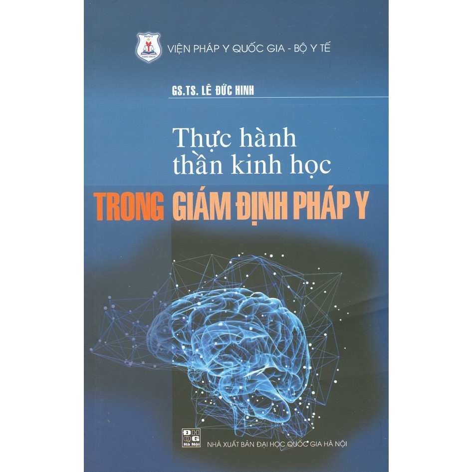 Thực Hành Thần Kinh Học Trong Giám Định Pháp Y