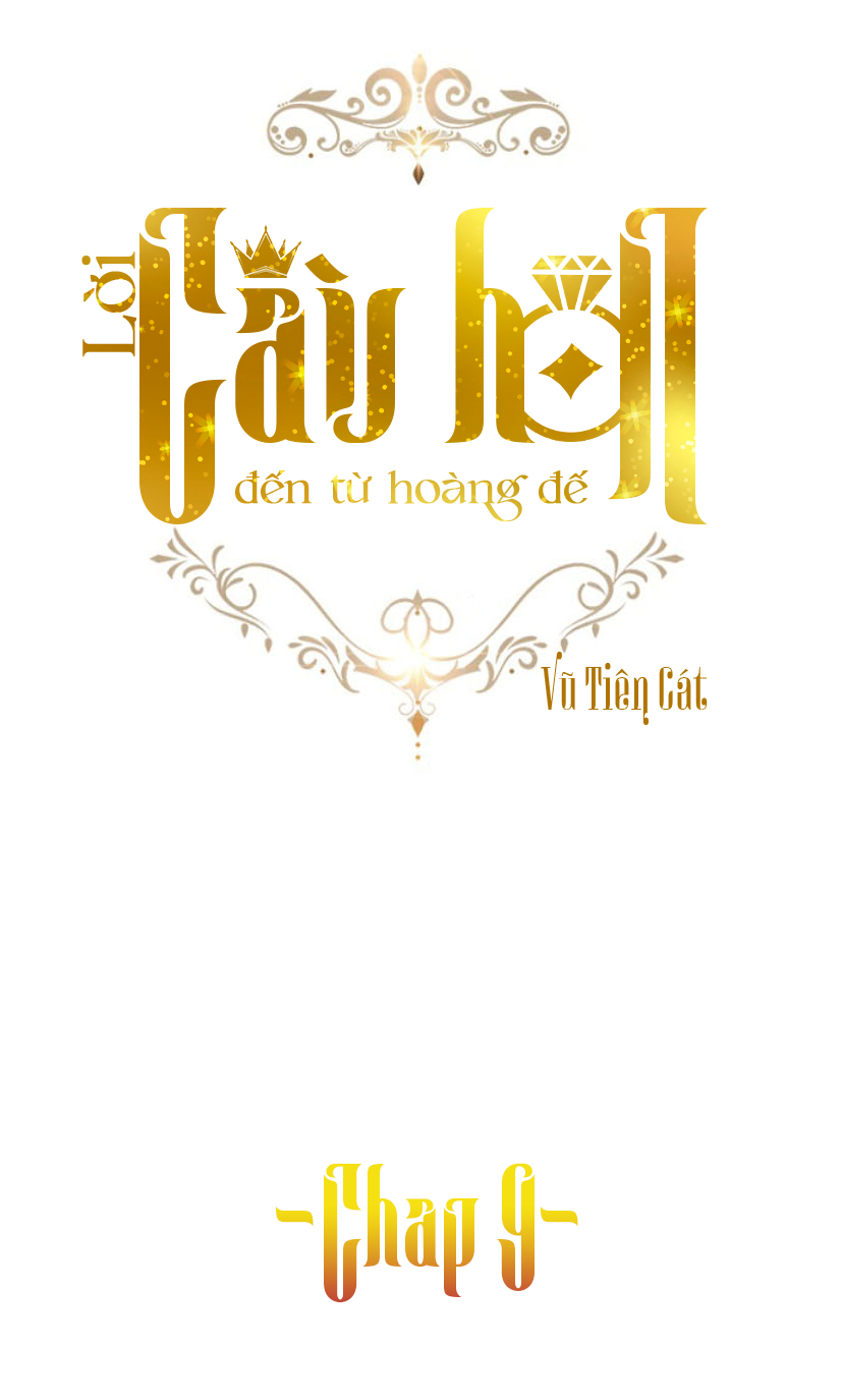 lời cầu hôn đến từ hoàng đế chapter 9 3