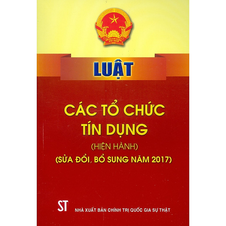 Sách Luật Các Tổ Chức Tín Dụng năm 2024 (hiệu lực từ 01/07/2024)