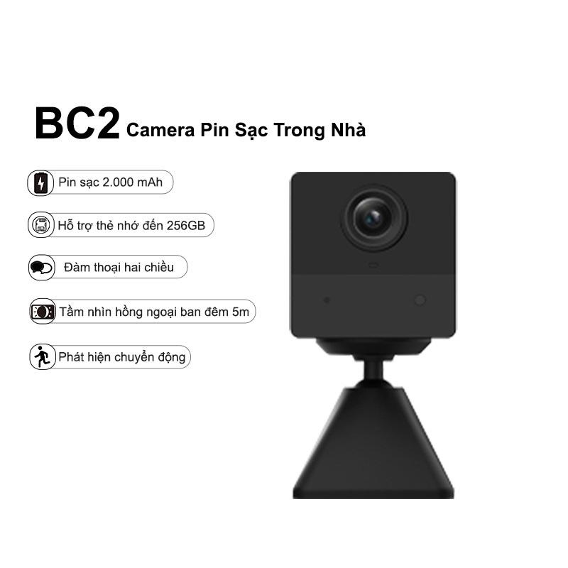 Camera WiFi Trong Nhà Dùng Pin sạc EZVIZ BC2 2M dùng Pin Sạc 2000 mAh, Đàm Thoại 2 Chiều - Hàng chính hãng