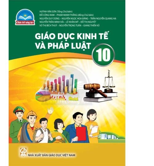Sách giáo khoa Giáo Dục Kinh Tế Và Pháp Luật 10- Chân Trời Sáng Tạo