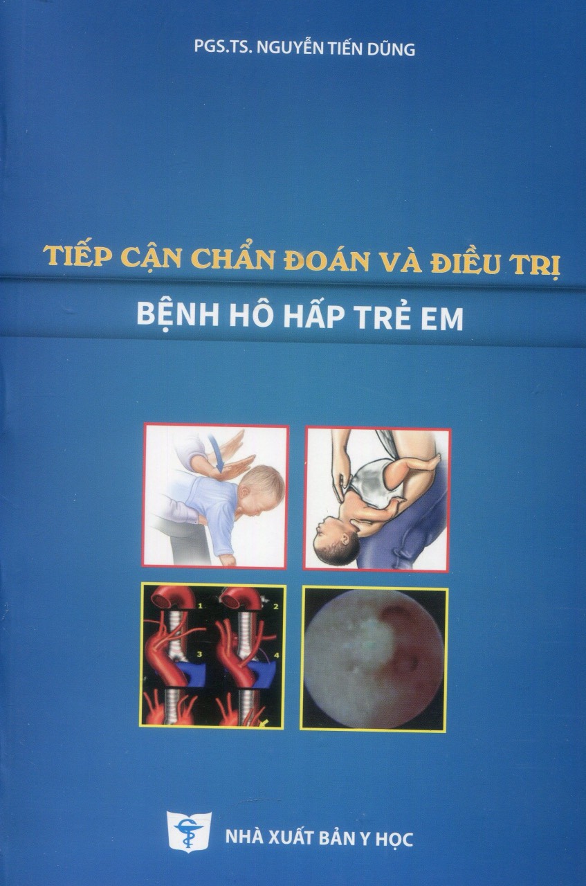 Sách - Tiếp cận chẩn đoán và Đ.trị Bệnh hô hấp trẻ em
