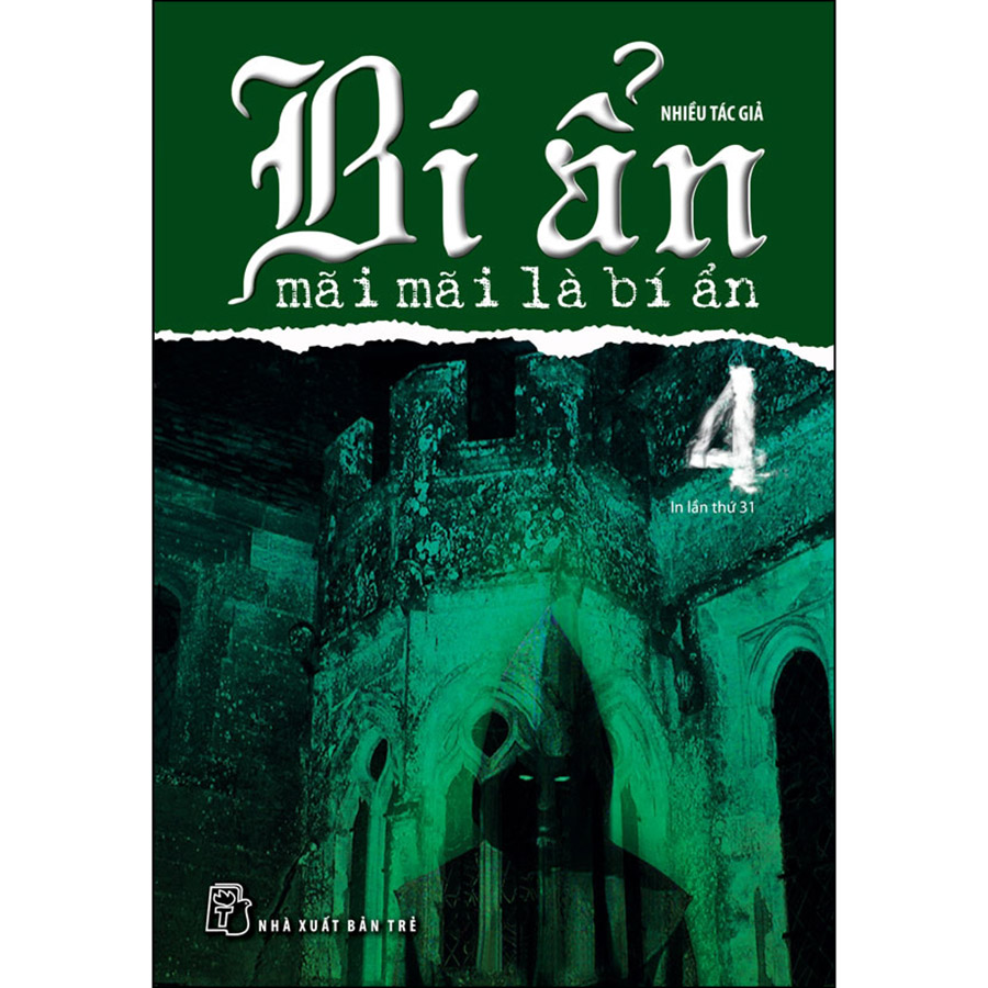 Bí Ẩn Mãi Mãi Là Bí Ẩn - Tập 4 (Tái Bản 2022)