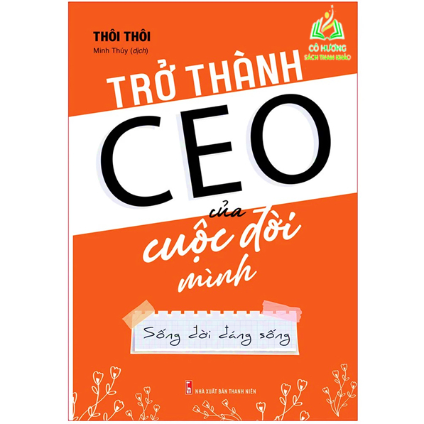 Sách- Trở Thành CEO Của Cuộc Đời Mình
