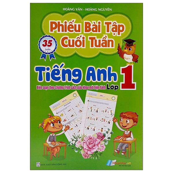 Phiếu Bài Tập Cuối Tuần - Tiếng Anh Lớp 1 (Biên Soạn Theo SGK Mới Hiện Hành)