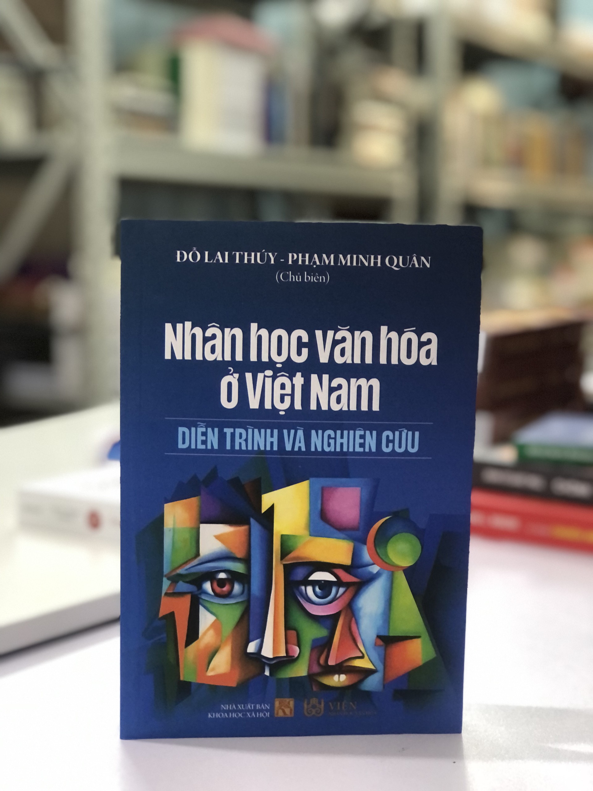 NHÂN HỌC VĂN HÓA Ở VIỆT NAM: DIỄN TRÌNH VÀ NGHIÊN CỨU - Đỗ Lai Thúy &amp; Phạm Minh Quân chủ biên – Song Thủy Bookstore - Viện Nhân học Văn hóa &amp; NXB Khoa học xã hội