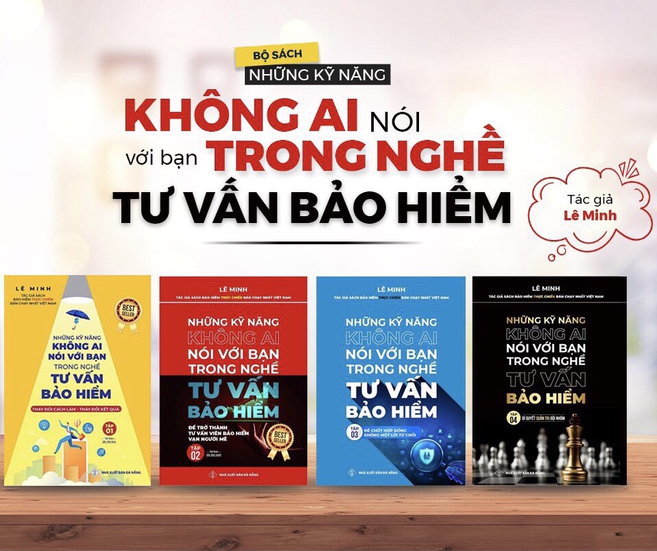 Tư Vấn Bảo Hiểm - Những Kỹ Năng Không Ai Nói Với Bạn (Trọn Bộ 4 Tập)