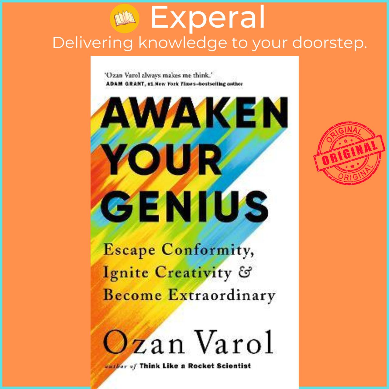 Sách - Awaken Your Genius : Escape Conformity, Ignite Creativity and Become Extrao by Ozan Varol