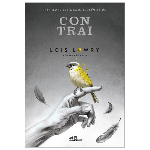 Con Trai - Phần Thứ Tư Của Người Truyền Ký Ức - Lois Lowry - Mèo Xanh Biển dịch - (bìa mềm)