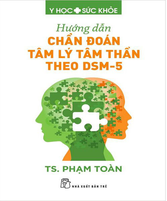 Hướng Dẫn Chẩn Đoán Tâm Lý Tâm Thần Theo DSM-5