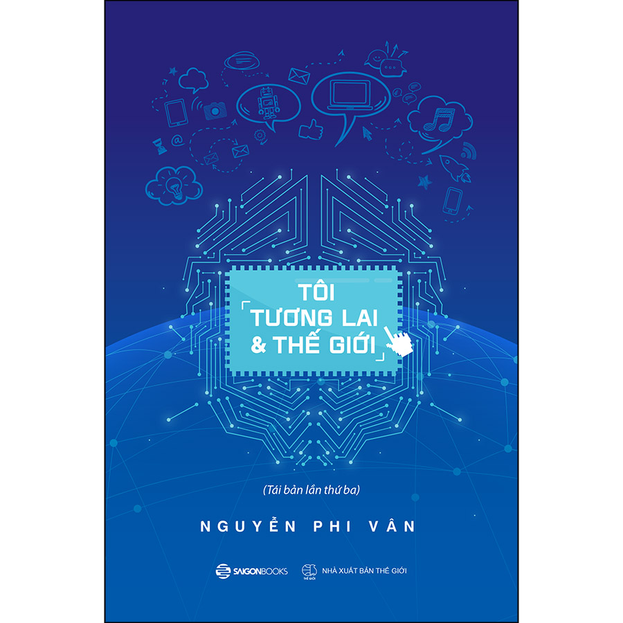 Tôi, Tương Lai &Amp; Thế Giới Tái Bản Lần 3 - 2020