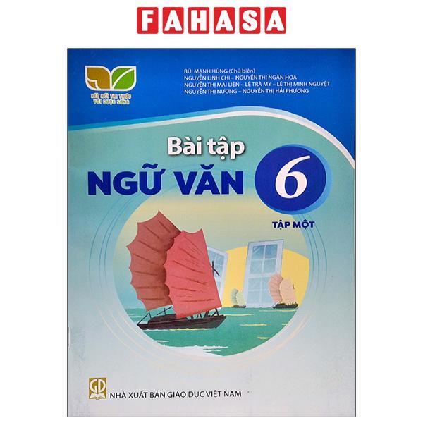 Sách Giáo Khoa Bài Tập Ngữ Văn 6 - Tập 1 (Kết Nối) (Chuẩn)