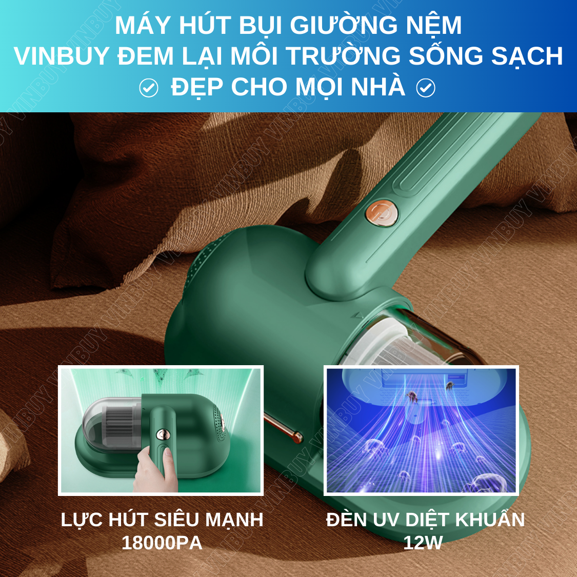 Máy hút bụi giường nệm không dây VinBuy cầm tay hiện đại diệt khuẩn đa tầng, đèn UV, lực hút mạnh 18000PA - Hàng chính hãng