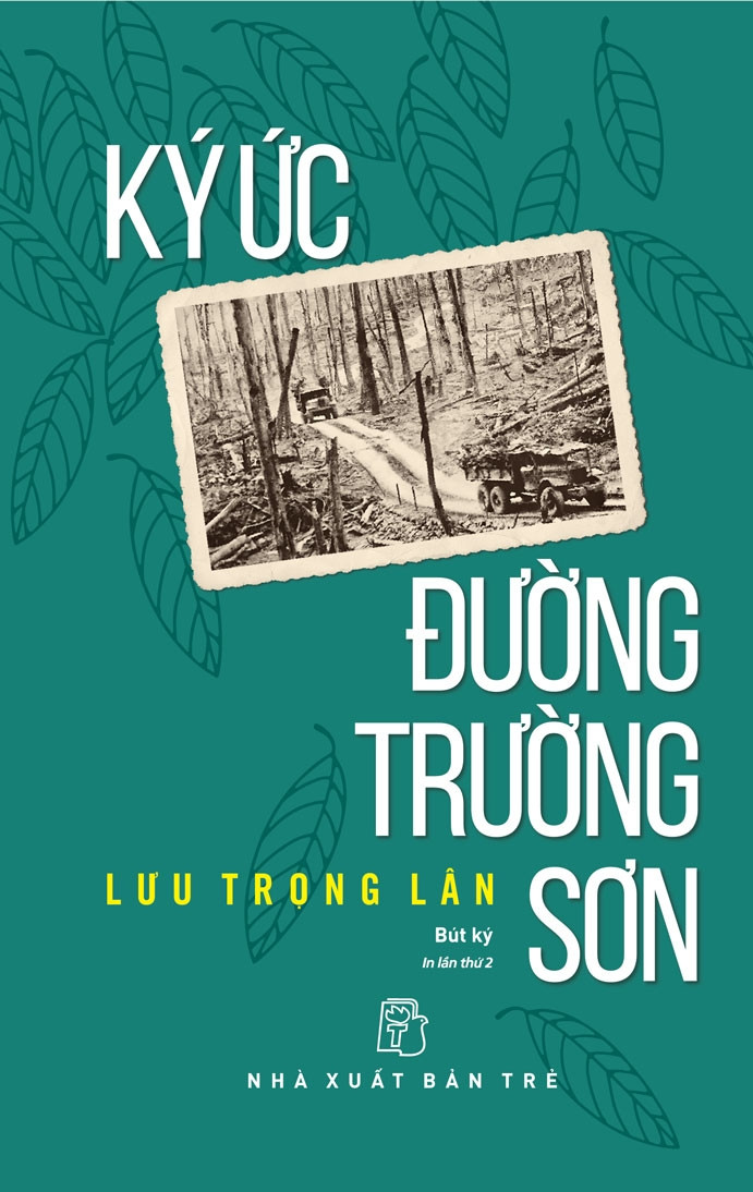 KÝ ỨC ĐƯỜNG TRƯỜNG SƠN - Lưu Trọng Lân (bìa mềm)