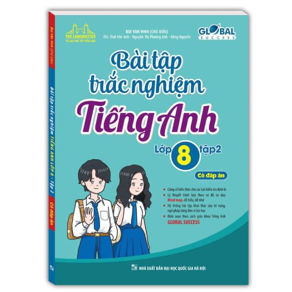 Global Success - Bài Tập Trắc Nghiệm Tiếng Anh Lớp 8 - Tập 2