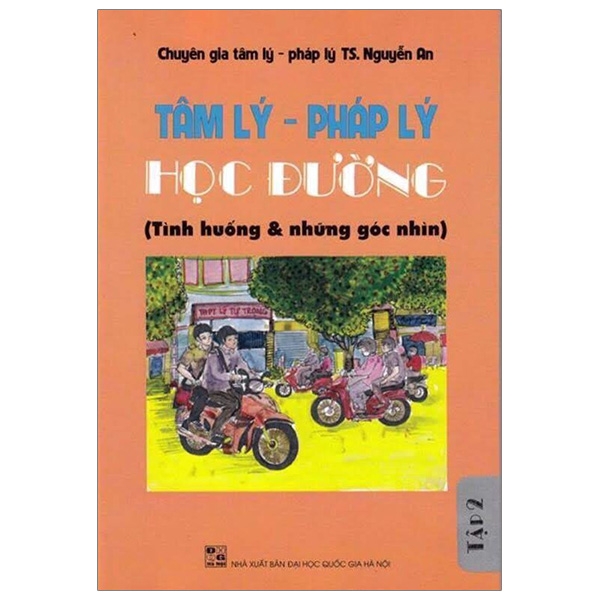 Tâm Lý - Pháp Lý Học Đường - Tình Huống Và Những Góc Nhìn - Tập 2