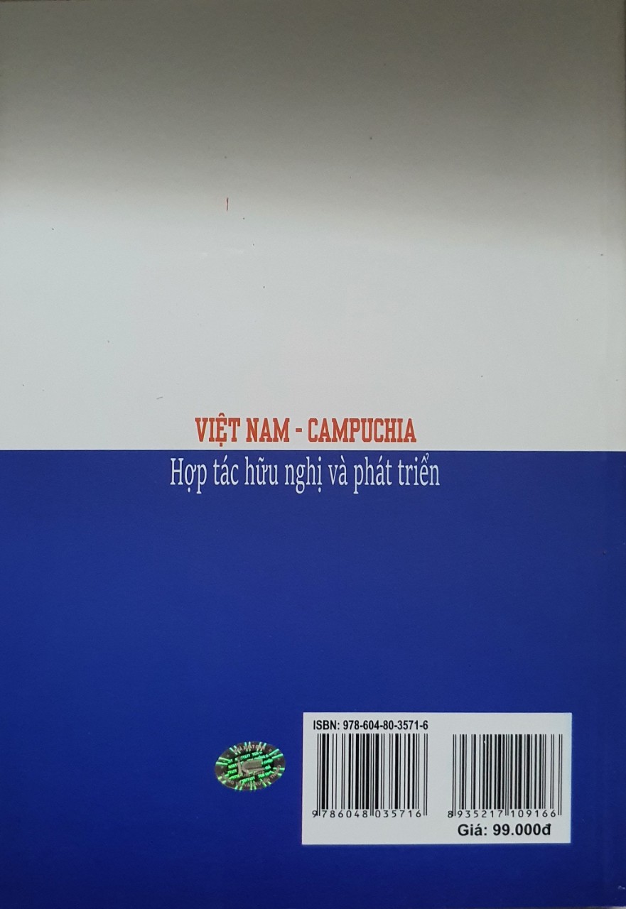 Việt Nam - Campuchia - Hợp Tác Hữu Nghị Và Phát Triển