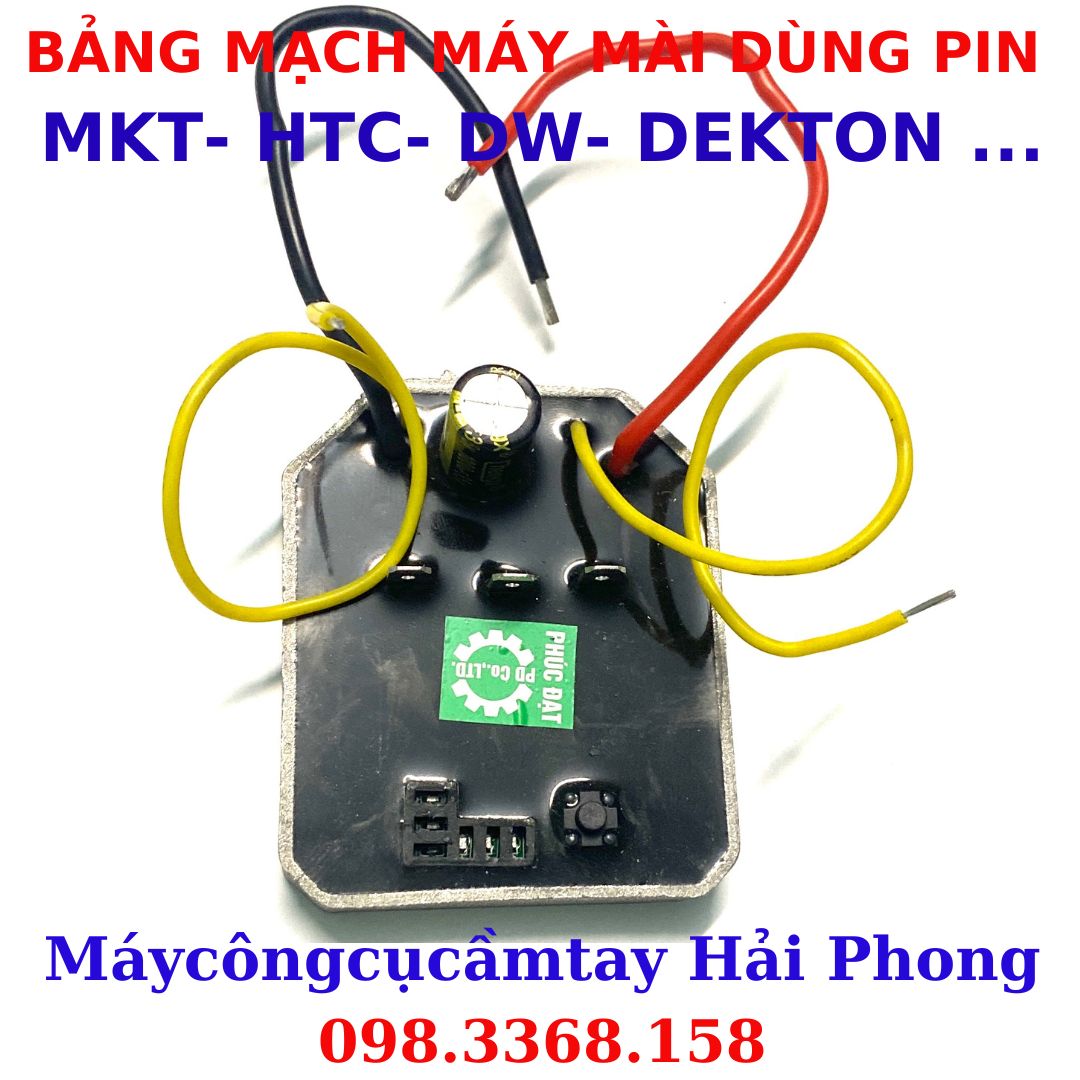 BẢNG MẠCH Máy Mài F100 mm dùng Pin 21VDC /198VF dùng cho CÁC LOẠI MÁY MÀI DÙNG PIN F100