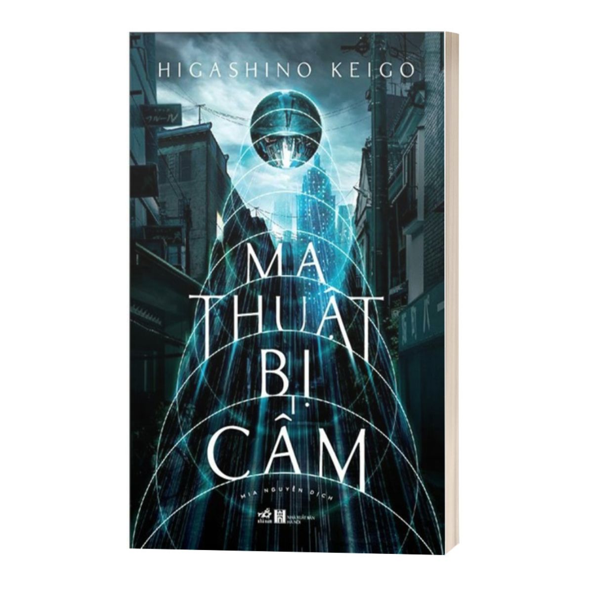 Ma Thuật Bị Cấm - Higashino Keigo