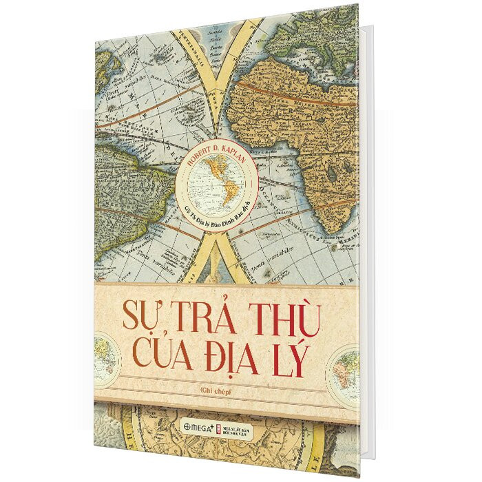 (Bìa Cứng) Sự Trả Thù Của Địa Lý - Robert D. Kaplan - GS. TS Địa Lý Đào Đình Bắc dịch
