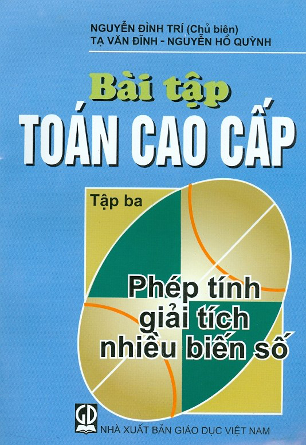 Bài tập Toán cao cấp, tập 3: Phép  tính giải tích nhiều biến số