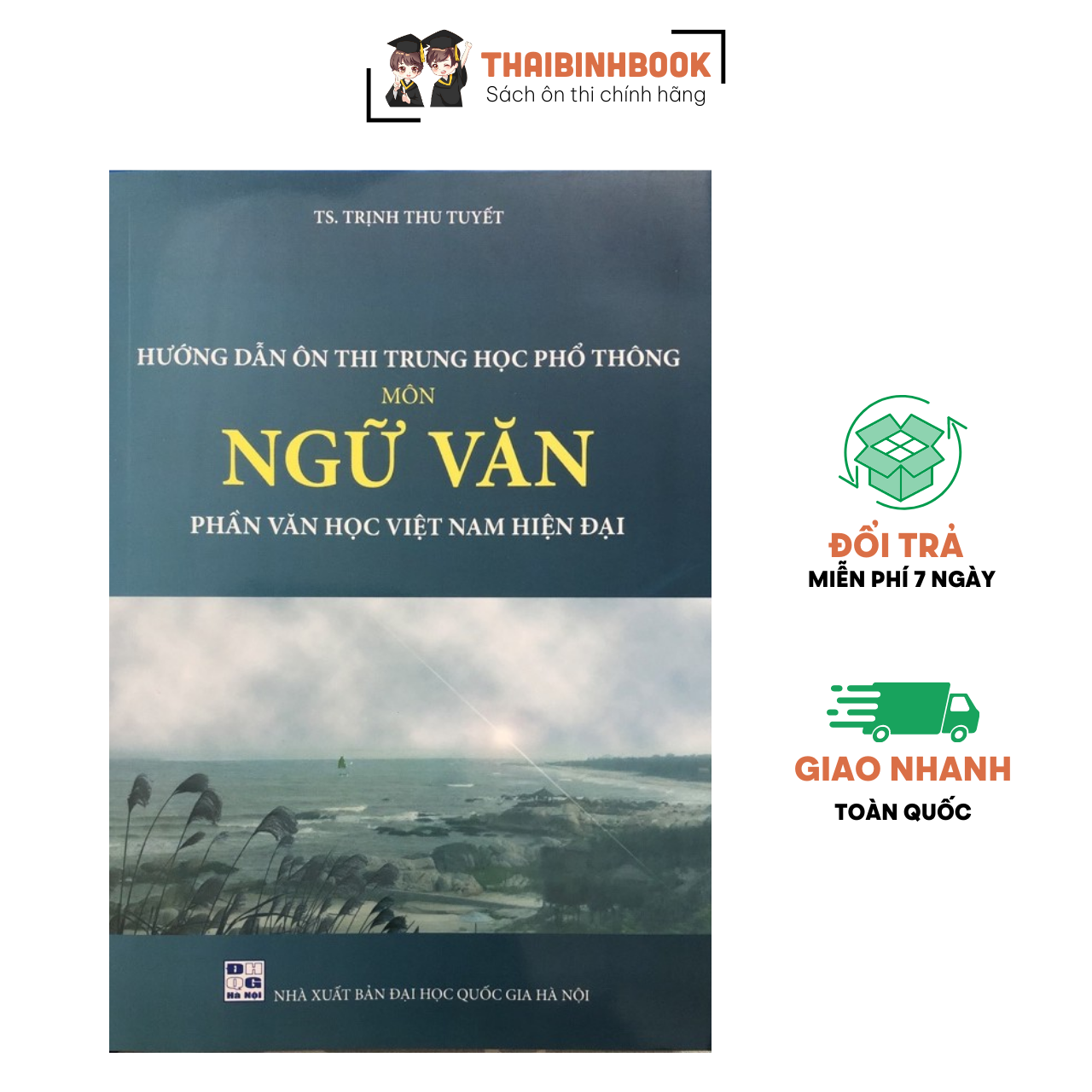 Sách Hướng Dẫn Ôn Thi Trung Học Phổ Thông Môn Ngữ Văn, Phần Văn Học Việt Nam Hiện Đại, cô Trịnh Thu Tuyết