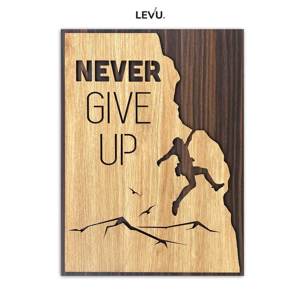 Tranh slogan tiếng anh LEVU EN01 “Never Give Up”