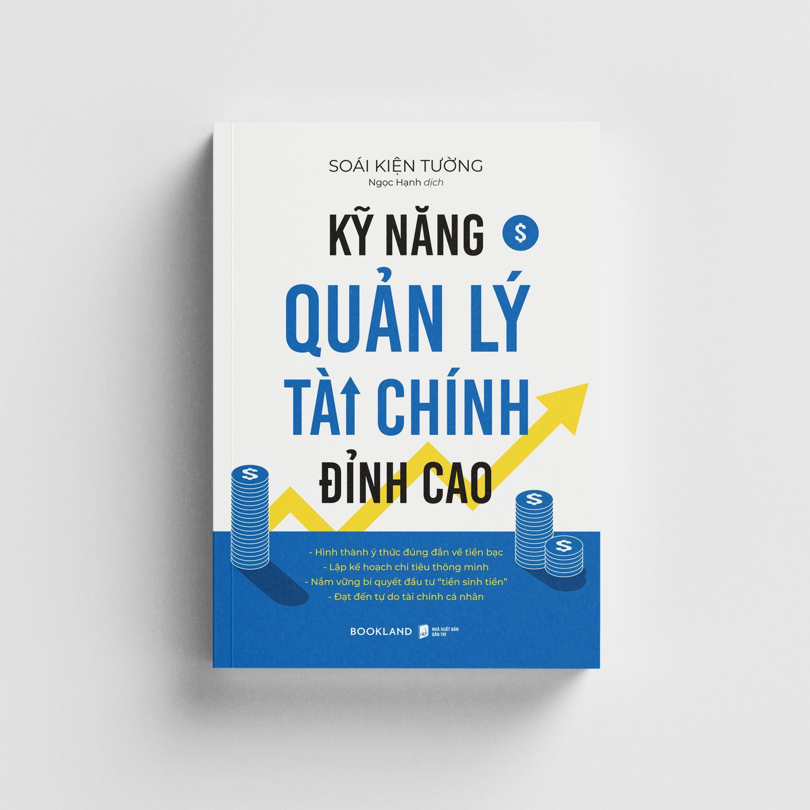 Kỹ Năng Quản Lý Tài Chính Đỉnh Cao - Bản Quyền