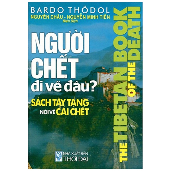 NGƯỜI CHẾT ĐI VỀ ĐÂU ?