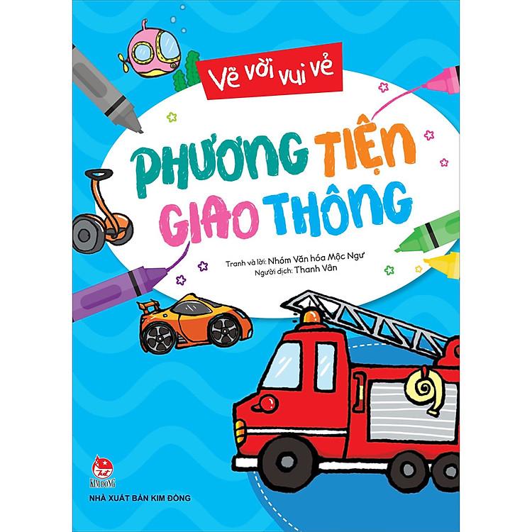 Sách Vẽ Vời Vui Vẻ: Phương Tiện Giao Thông