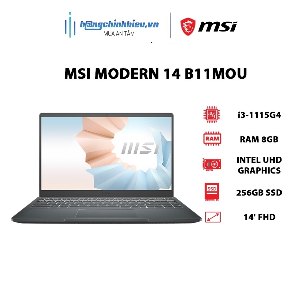 Laptop MSI Modern 14 B11MOU-1030VN  i3-1115G4 | 8GB | 256GB |UHD Graphics | 14' FHD| W11 Hàng Chính Hãng