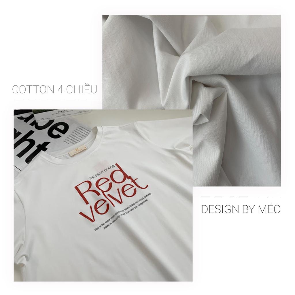 Áo thun tay lỡ Méo shop phông nữ cổ tròn cotton in chữ Redvelvet freesize form rộng