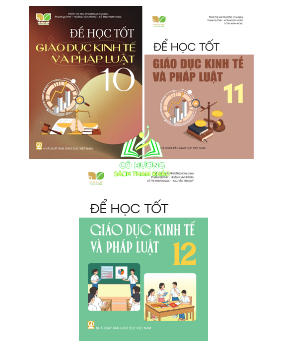 Sách - Bộ Để học tốt Giáo dục Kinh tế và Pháp luật lớp 10 - 11 - 12  (Kết nối tri thức với cuộc sống)