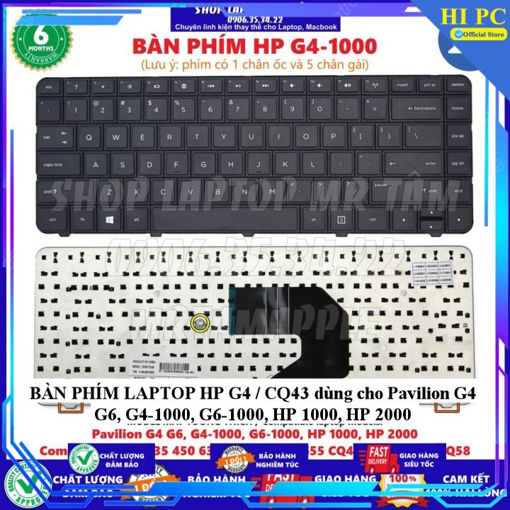 BÀN PHÍM LAPTOP HP G4 / CQ43 dùng cho Pavilion G4 G6 G4-1000, G6-1000, HP 1000 HP 2000 - Hàng Nhập Khẩu