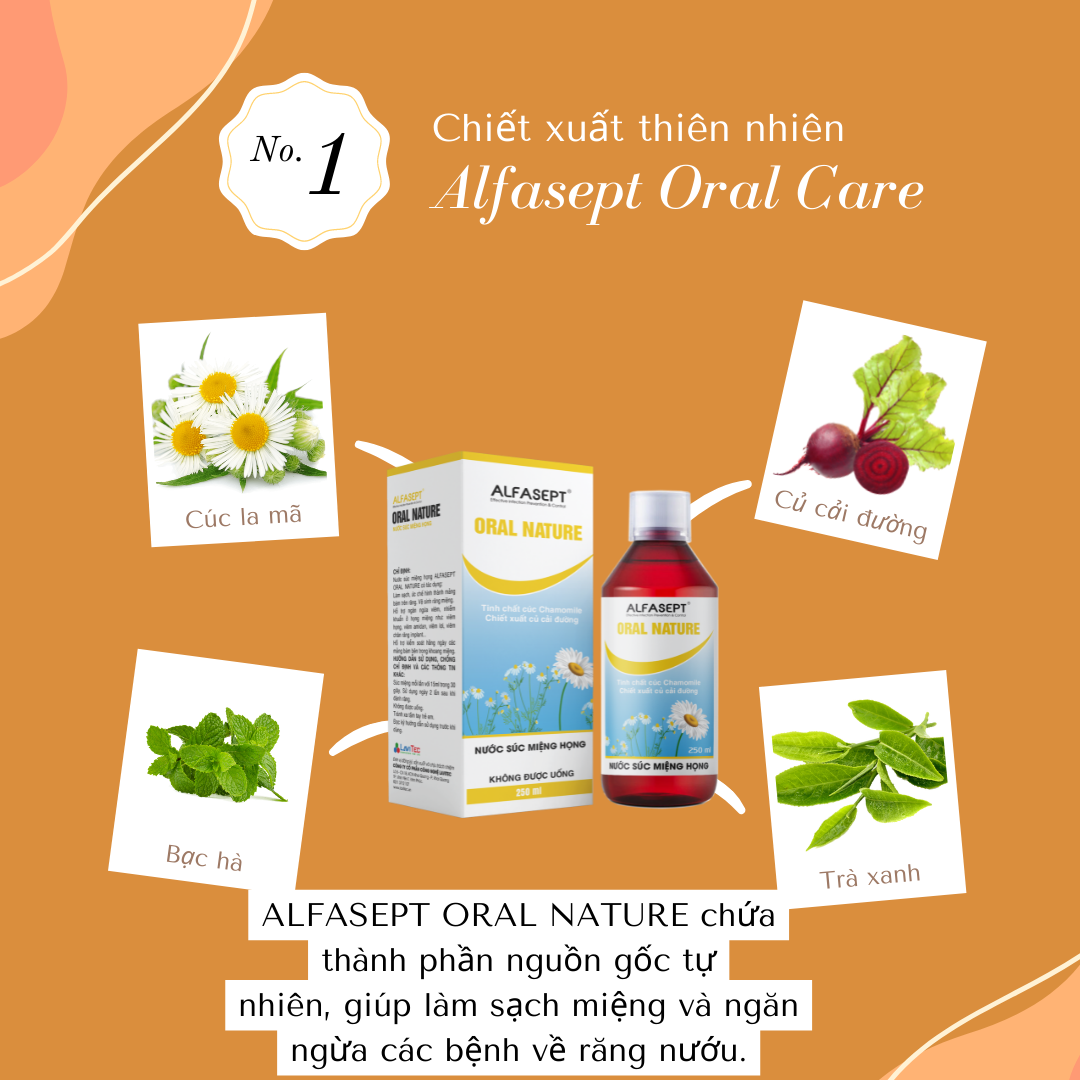 Nước súc miệng họng ALFASEPT ORAL NATURE 250ml chiết xuất cúc la mã củ cải đường - Giảm hôi miệng, bớt nhiệt miệng