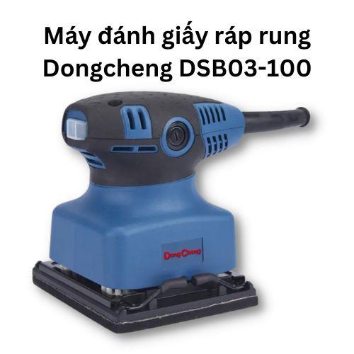 Máy đánh giấy ráp rung Dongcheng DSB03-100