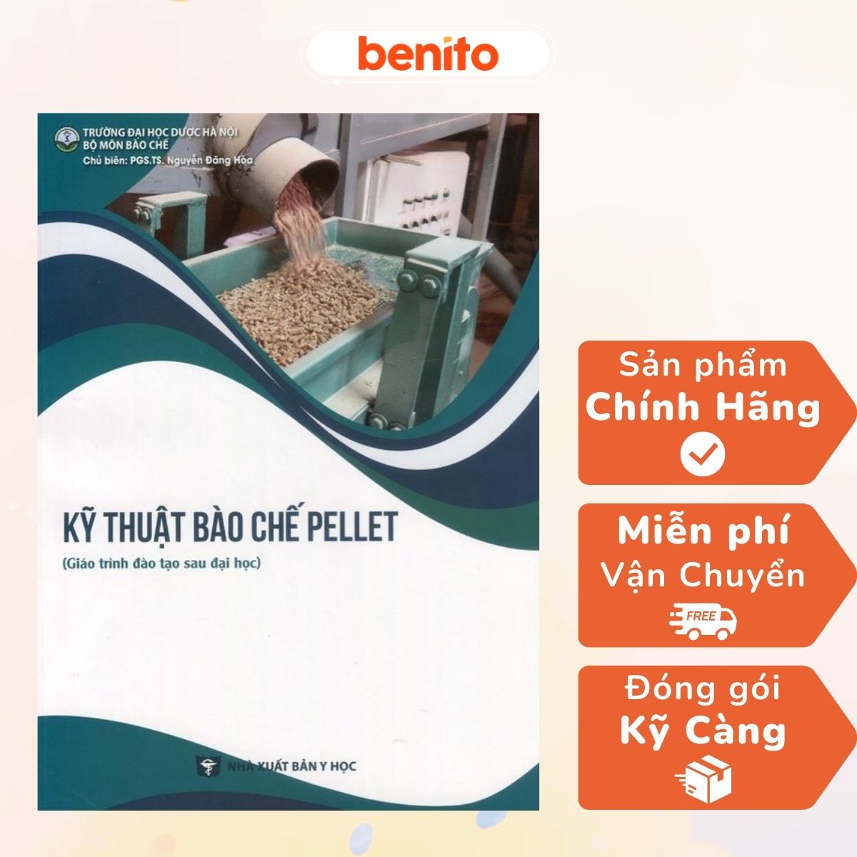 Benito - Sách - Kỹ thuật bào chế pellet (Giáo trình đào tạo sau đại học) - NXB Y học