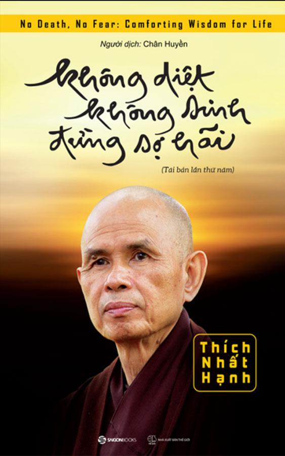 Không Diệt, Không Sinh, Đừng Sợ Hãi Tái Bản Năm 2022