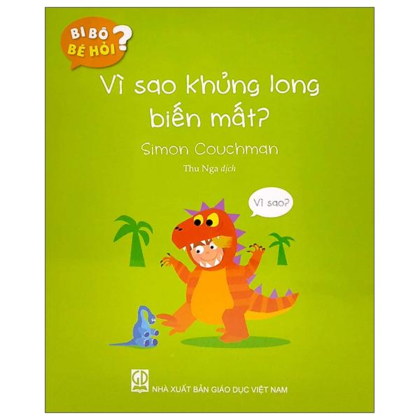 Bi Bô Bé Hỏi? - Vì Sao Khủng Long Biến Mất?