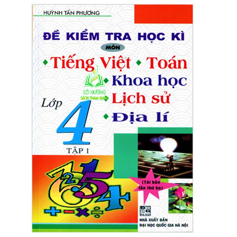 Sách - Đề Kiểm Tra Học Kì Tiếng Việt Toán Khoa học lịch sử địa lý Lớp 4 tập 1