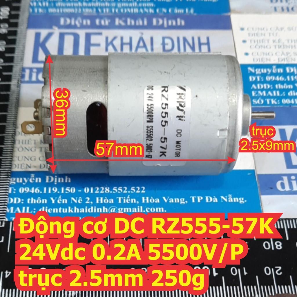 Động cơ DC 555 RZ555-57K 24Vdc 0.2A 5500V/P trục 2.5mm 250g kde7335