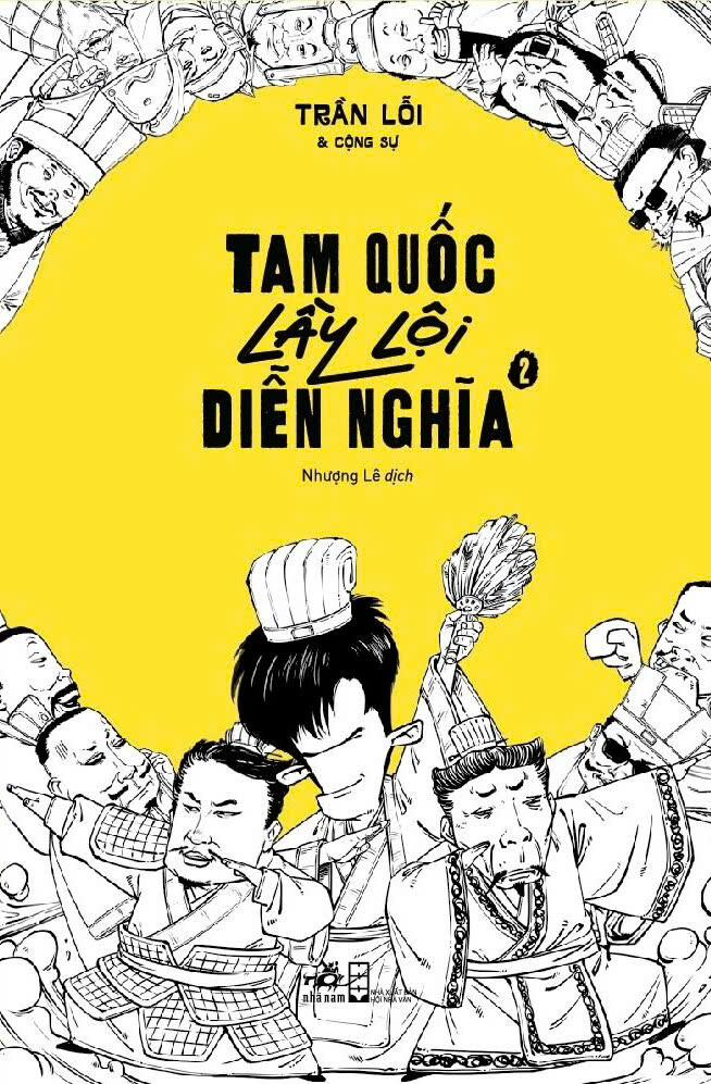 TAM QUỐC LẦY LỘI DIỄN NGHĨA - TẬP 2 - Trần Lỗi (bìa mềm)